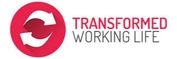 Transformed Working Life